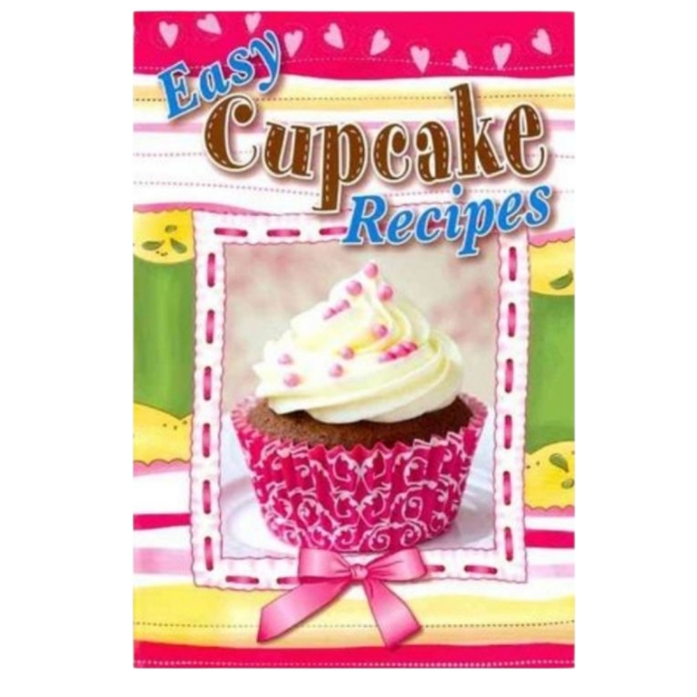 Easy Cupcake Recipes Hardcover By Cookbook Resources LLC Easy & Quick Baking